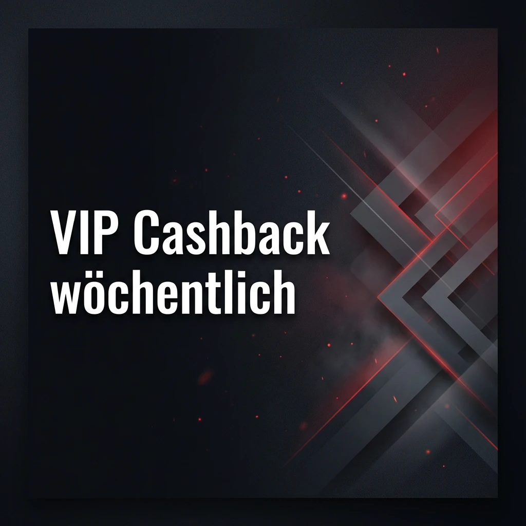 VIP Cashback wöchentlich